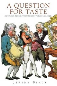A Subject for Taste: Culture in Eighteenth-Century England