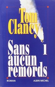 Sans aucun remords (Without Remorse) (French Edition)