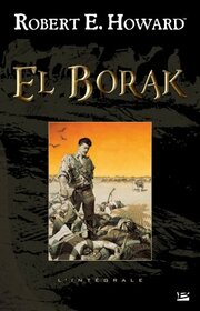 El Borak - L'Intgrale