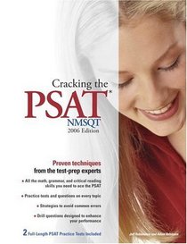 Cracking The PSAT/ NMSQT 2006 (Cracking the Psat/Nmsqt)