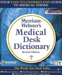 Merriam Webster's Medical Desk Dictionary (Merriam Webster's Medical Audio Dictionary)