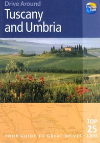 Drive Around Tuscany & Umbria: Your guide to great drives (Drive Around - Thomas Cook)
