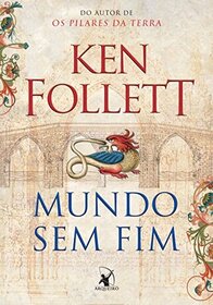 Mundo sem Fim (World Without End) (Kingsbridge, Bk 2) (Portuguese do Brasil Edition)