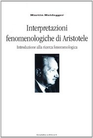 Interpretazioni fenomenologiche di Aristotele. Introduzione alla ricerca fenomenologica