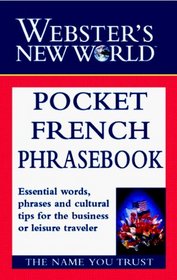 Webster's New World Pocket French Phrasebook (Webster's New World)