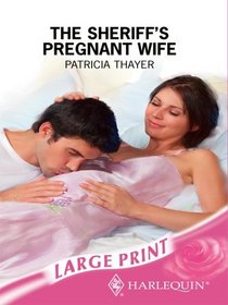The Sheriff's Pregnant Wife (Romance Large)