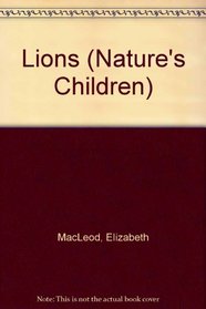 Lions (Nature's Children)