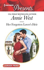 Her Forgotten Lover's Heir (Conveniently Wed!) (Harlequin Presents, No 3670) (Larger Print)