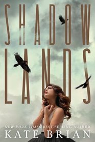 Shadowlands (Shadowlands, Bk 1)
