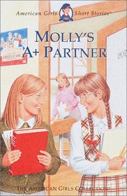 Molly's A+ Partner (American Girls Short Stories)