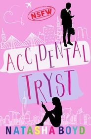 Accidental Tryst: A Romantic Comedy
