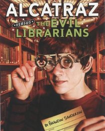 Alcatraz Versus The Evil Librarians - Library Edition
