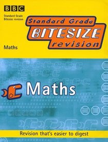 Standard Grade Bitesize Revision: Mathematics (Standard Grade Bitesize Revision)