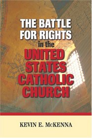 The Battle for Rights in the United States Catholic Church
