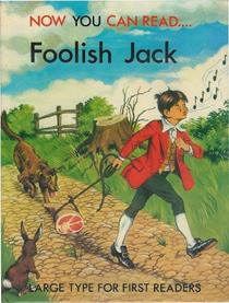 Foolish Jack (Now you can read)