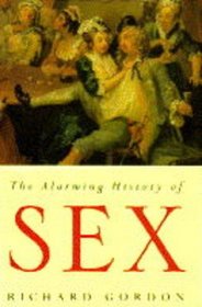 THE ALARMING HISTORY OF SEX
