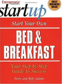 Start Your Own Bed & Breakfast