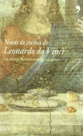 Notas de cocina de Leonardo da Vinci / Kitchen Notes Leonardo Da Vinci (Spanish Edition)