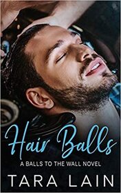 Hair Balls (Balls to the Wall, Bk 8)