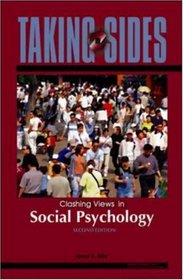 Taking Sides: Clashing Views in Social Psychology (Taking Sides)
