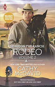 Dusty: Wild Cowboy / Aidan: Loyal Cowboy (Home on the Ranch: Rodeo, Vol 2)