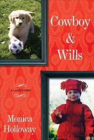 Cowboy & Wills: A Love Story