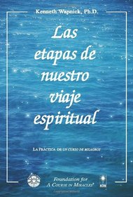 Las etapas de nuestro viaje espiritual (Spanish Edition)
