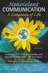 Nonviolent Communication: A Language of Life (2nd Edition)