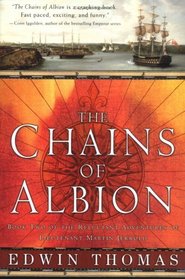 The Chains of Albion: Book Two of the Reluctant Adventures of Lieutenant Martin Jerrold