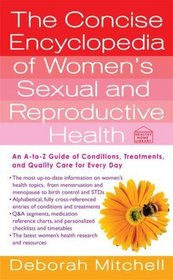 The Concise Encyclopedia of Women's Sexual and Reproductive Health (Healthy Home Library)