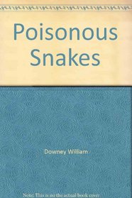 Poisonous snakes