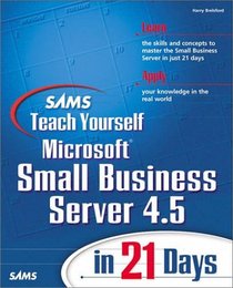 Sams Teach Yourself Microsoft Small Business Server 4.5 in 21 Days