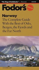 Norway : The Complete Guide with the Best of Oslo, Bergen, the Fjords and the Far North (4th ed)