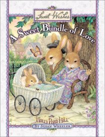 A Sweet Bundle of Love (Sweet Wishes Series)