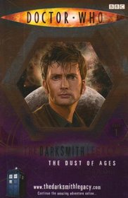 The Dust of Ages (Doctor Who: Darksmith Legacy, Bk 1)