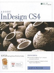 Indesign Cs4: Advanced, Ace Edition + Certblaster (ILT)