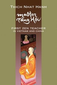 Master Tang Hoi: First Zen Teacher in Vietnam and China