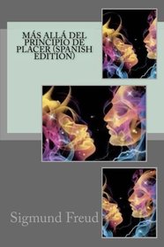 Ms all  del principio de placer (Spanish Edition)