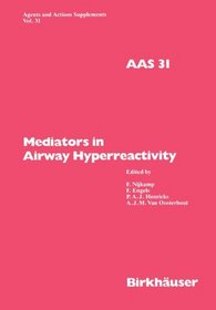 Mediators in Airway Hyperreactivity (Agents and Actions Supplements)