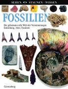 Sehen. Staunen. Wissen. Fossilien
