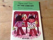 Topsy and Tim at the Library