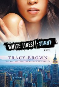 Sunny (White Lines, Bk 2)