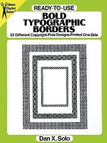 Ready-to-Use Bold Typographic Borders : 32 Different Copyright-Free Designs Printed One Side