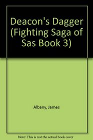 Deacon's Dagger (Fighting Saga of Sas Book 3)