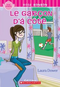 Le Garcon D'a Cote (Rose Bonbon) (French Edition)