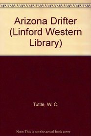 Arizona Drifters (Linford Western Library)