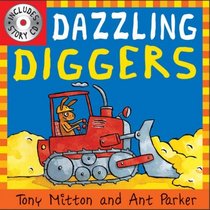 Dazzling Diggers (Amazing Machines with CD) (Amazing Machines)