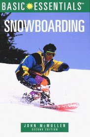 Basic Essentials Snowboarding, 2nd Edition (Basic Essentials)