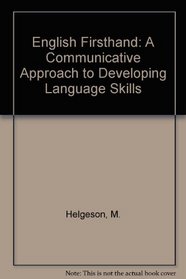 English Firsthand: A Communicative Approach to Developing Language Skills (Student Book)