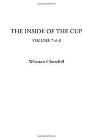 The Inside of the Cup, Volume 7 & 8